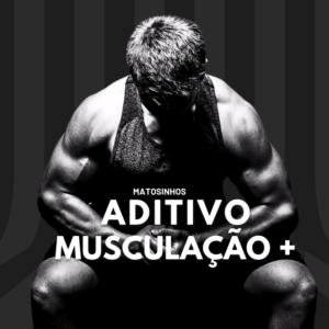Aditivo musculação + (matosinhos)